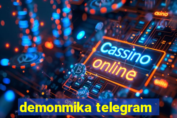 demonmika telegram